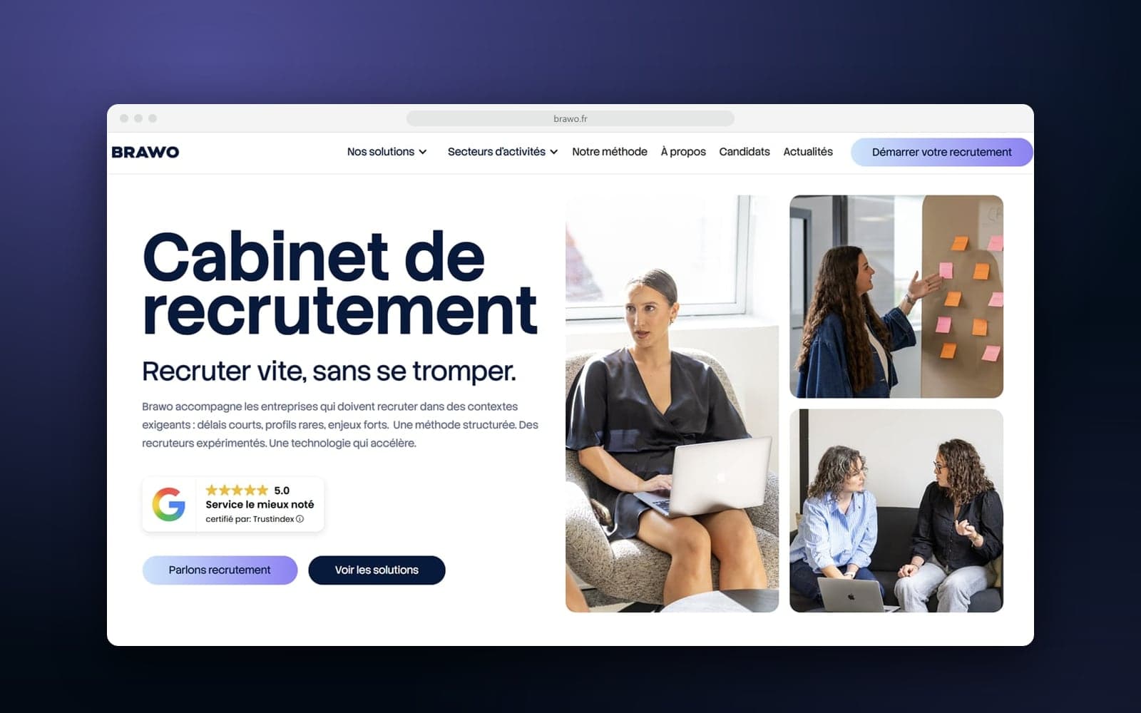 Accueil du site de Brawo : « Cabinet de recrutement, recruter vite, sans se tromper » et trois photos de recruteuses au travail