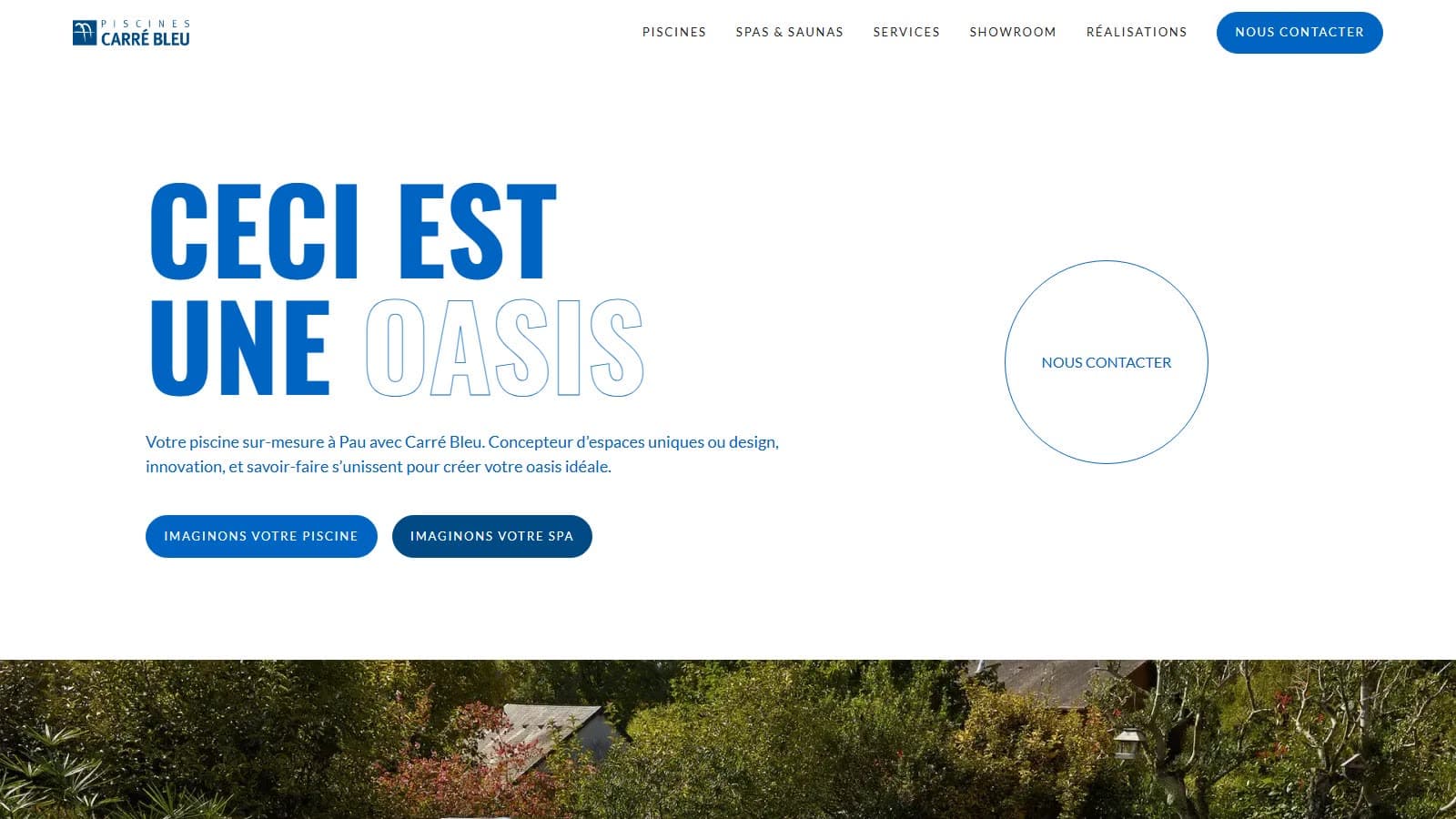 Accueil du site de Piscines Carré Bleu : « Ceci est une oasis », piscines et spas sur mesure à Pau