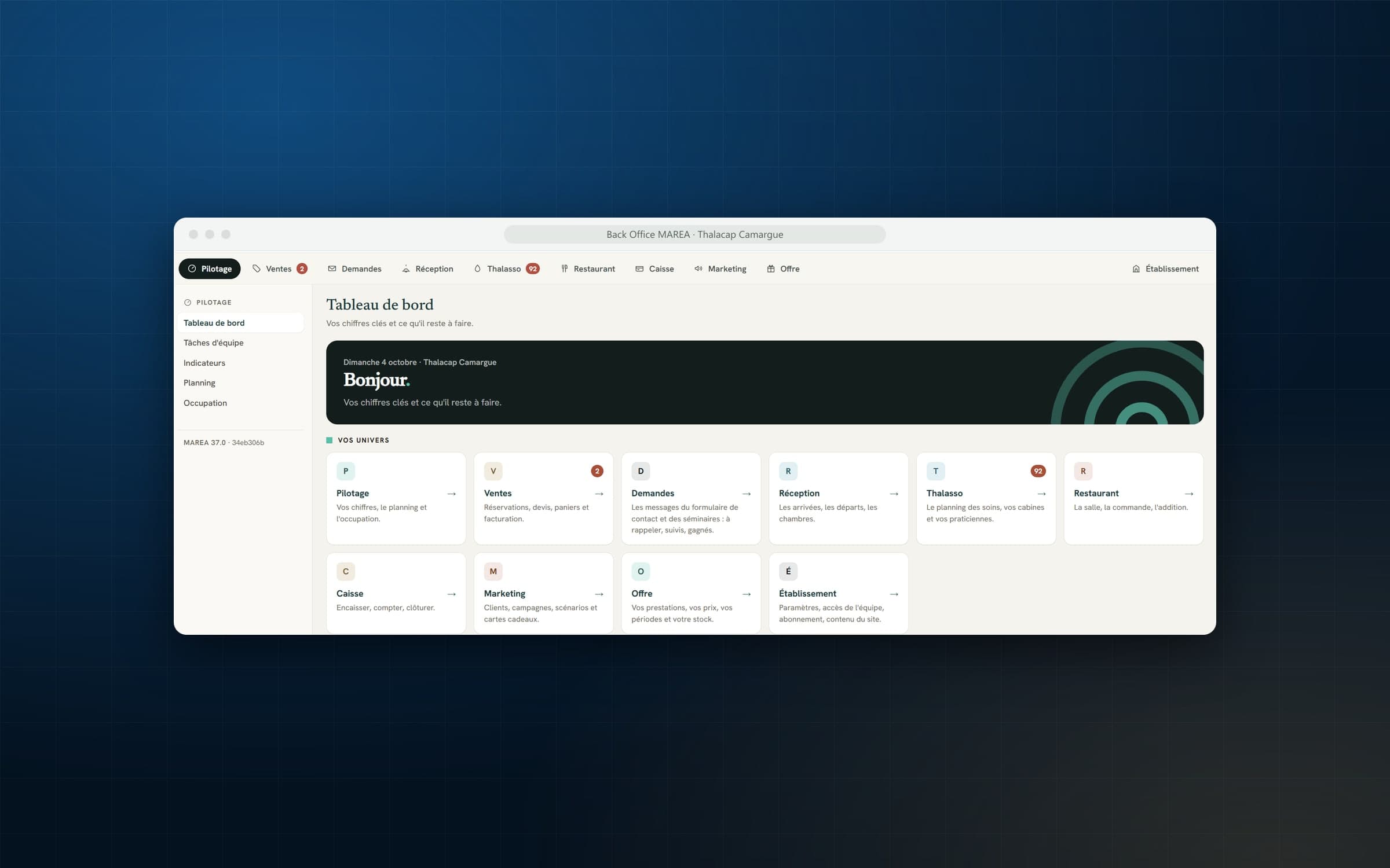 Back Office MAREA de Thalacap Camargue : le tableau de bord et ses univers, ventes, demandes, réception, thalasso, restaurant, caisse, marketing, offre